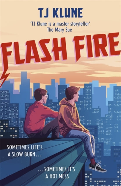 Book cover of: Flash Fire. By: TJ Klune