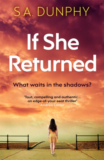 Book cover of: If She Returned. By: S. A. Dunphy