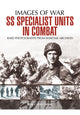 Book cover of: SS Specialist Units in Combat. By: Bob Carruthers