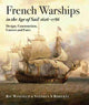 Book cover of: French Warships in the Age of Sail 1626 - 1786. By: Rif Winfield