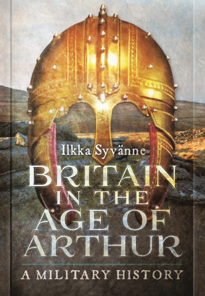 Britain in the Age of Arthur