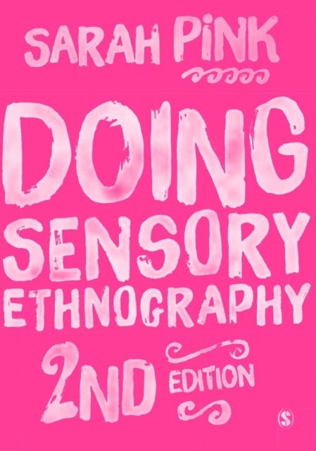 Book cover of: Doing Sensory Ethnography. By: Sarah Pink