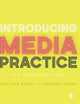 Book cover of: Introducing Media Practice. By: Georgia Stone
