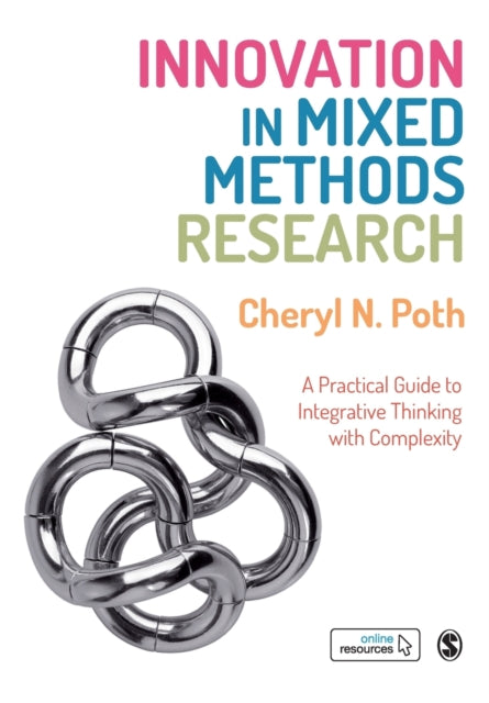 Book cover of: Innovation in Mixed Methods Research. By: Cheryl N. Poth