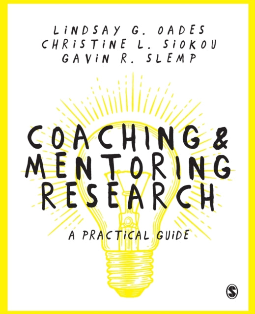Book cover of: Coaching and Mentoring Research. By: Lindsay G. Oades