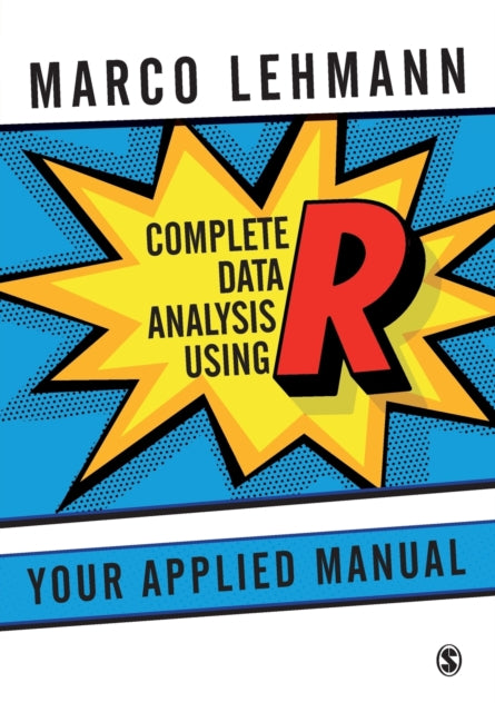 Book cover of: Complete Data Analysis Using R. By: Marco Lehmann