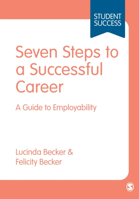 Book cover of: Seven Steps to a Successful Career. By: Lucinda Becker