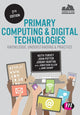 Book cover of: Primary Computing and Digital Technologies: Knowledge, Understanding and Practice. By: Keith Turvey
