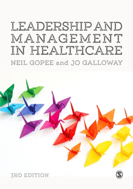 Book cover of: Leadership and Management in Healthcare. By: Neil Gopee