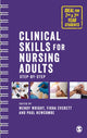 Book cover of: Clinical Skills for Nursing Adults. By: Wendy Wright