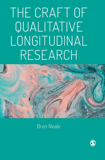 The Craft of Qualitative Longitudinal Research