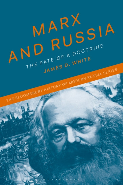 Book cover of: Marx and Russia. By: James D. White