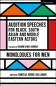 Book cover of: Audition Speeches for Black, South Asian and Middle Eastern Actors: Monologues for Men