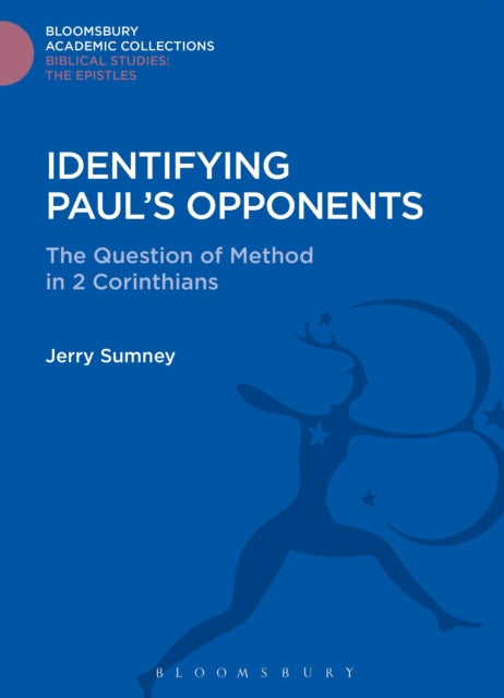 Book cover of: Identifying Paul's Opponents. By: Jerry L. Sumney