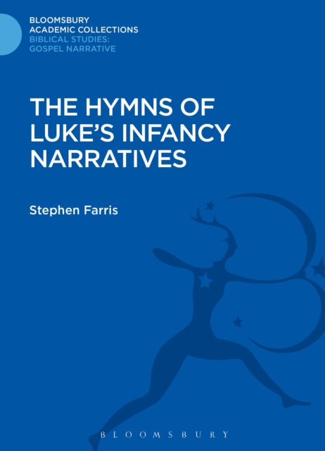 Book cover of: Hymns of Luke's Infancy Narratives. By: Stephen Farris