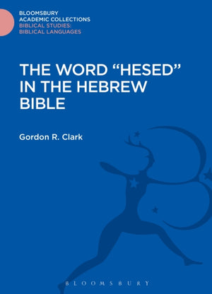 Word "Hesed" in the Hebrew Bible