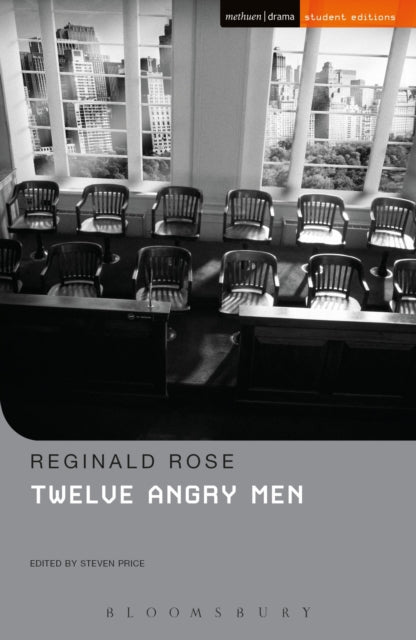 Twelve Angry Men 9781474232326 Reginald Rose