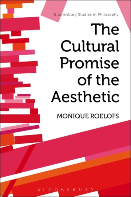 Book cover of: Cultural Promise of the Aesthetic. By: Monique Roelofs