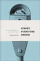 Book cover of: Street Furniture Design. By: Eleanor Herring