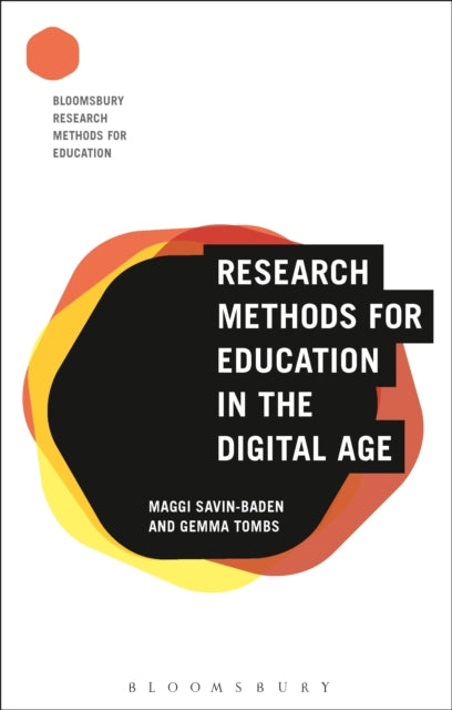 Book cover of: Research Methods for Education in the Digital Age. By: Maggi Savin-Baden
