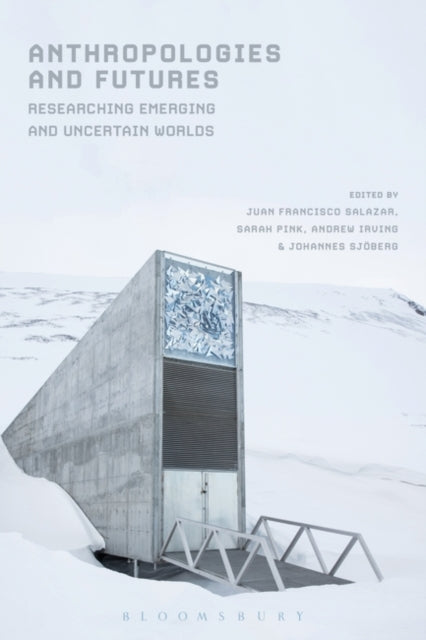 Book cover of: Anthropologies and Futures