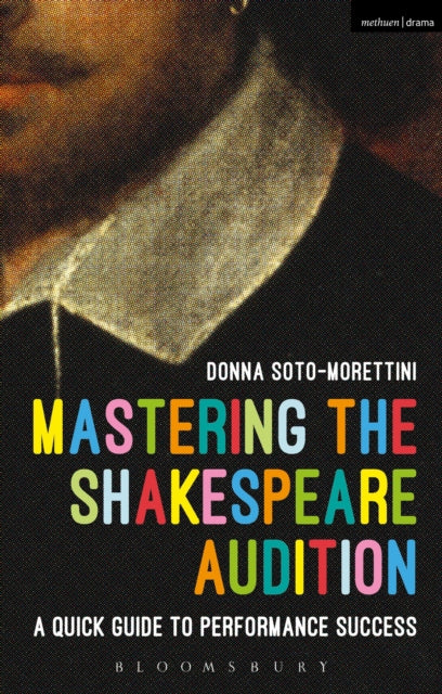 Book cover of: Mastering the Shakespeare Audition. By: Donna Soto-Morettini