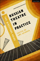 Book cover of: Russian Theatre in Practice. By: Amy Skinner