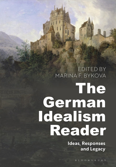 Book cover of: German Idealism Reader. By: Marina F. Bykova