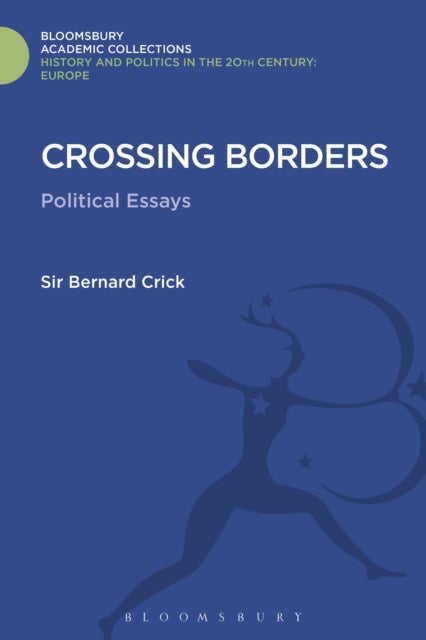 Book cover of: Crossing Borders. By: Bernard R. Crick