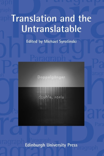 Book cover of: Translation and the Untranslatable. By: Michael Syrotinski