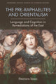 Book cover of: Pre-Raphaelites and Orientalism. By: Eleonora Sasso
