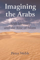 Book cover of: Imagining the Arabs. By: Peter Webb