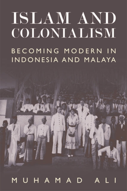 Book cover of: Islam and Colonialism. By: Muhamad Ali