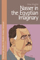 Book cover of: Nasser in the Egyptian Imaginary. By: Omar Khalifah