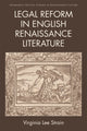 Book cover of: Legal Reform in English Renaissance Literature. By: Virginia Lee Strain
