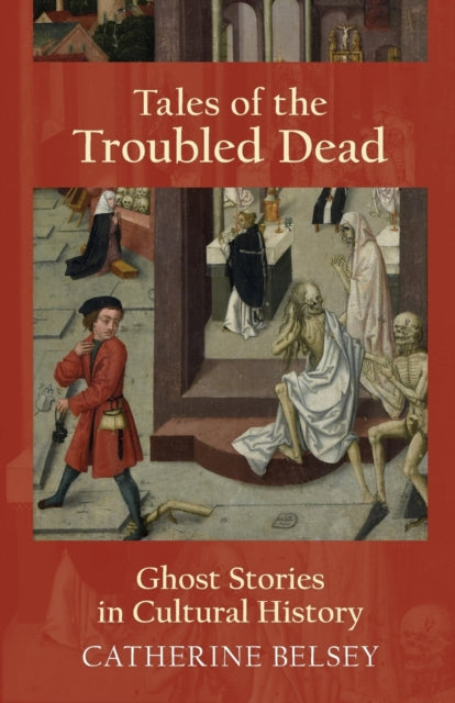 Book cover of: Tales of the Troubled Dead. By: Catherine Belsey