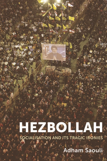 Book cover of: Hezbollah. By: Adham Saouli