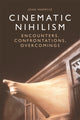 Book cover of: Cinematic Nihilism. By: John Marmysz