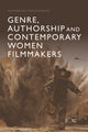Book cover of: Genre, Authorship and Contemporary Women Filmmakers. By: Katarzyna Paszkiewicz