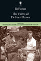 Book cover of: Refocus: the Films of Delmer Daves. By: Matthew Carter