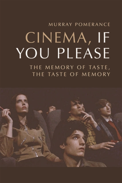 Book cover of: Cinema, If You Please. By: Murray Pomerance