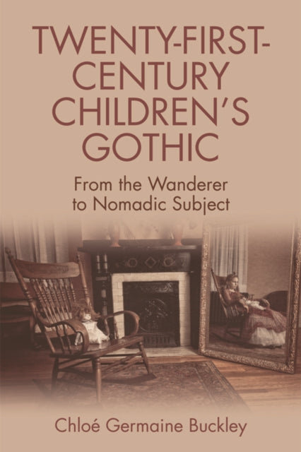 Book cover of: Twenty-First-Century Children's Gothic. By: Chloé Germaine Buckley