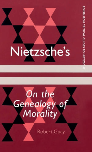 Nietzsche's On the Genealogy of Morality