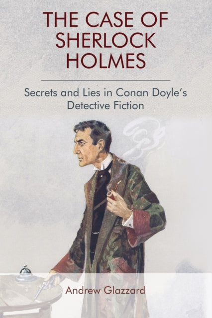 Book cover of: Case of Sherlock Holmes. By: Andrew Glazzard