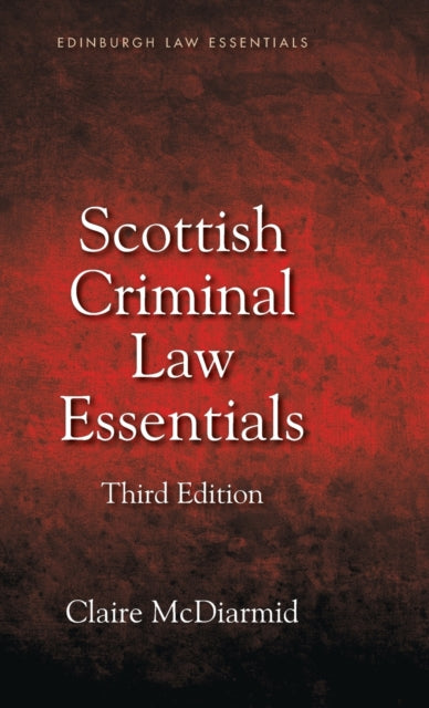 Book cover of: Scottish Criminal Law Essentials. By: Claire McDiarmid