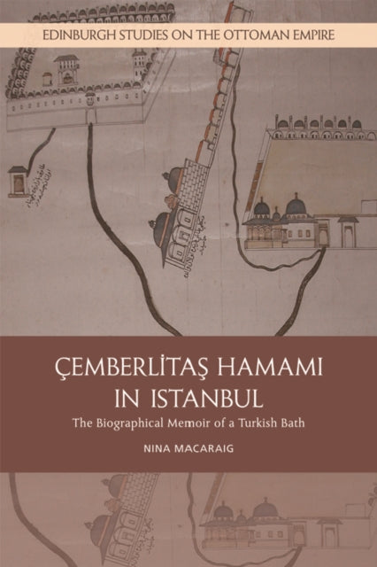 Book cover of: Cemberlitas Hamami in Istanbul. By: Nina Macaraig