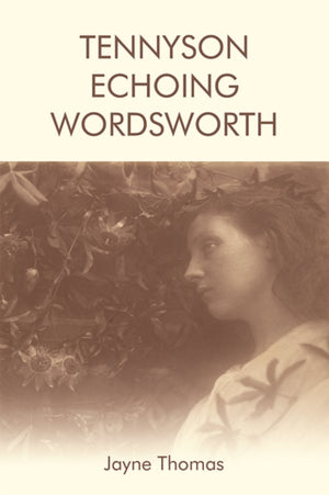 Tennyson Echoing Wordsworth