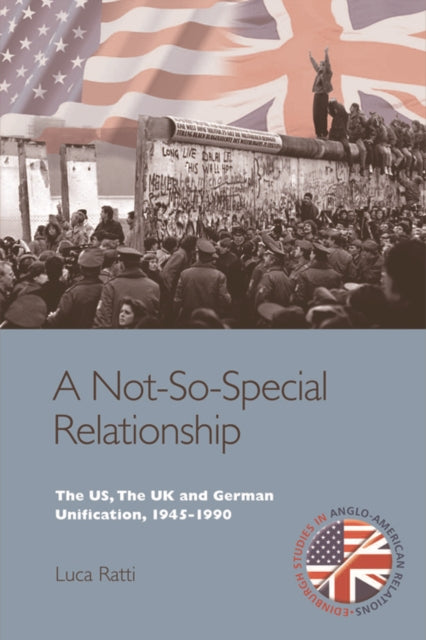 Book cover of: Not-So-Special Relationship. By: Luca Ratti