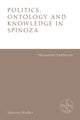 Book cover of: Politics, Ontology and Ethics in Spinoza. By: Alexandre Matheron