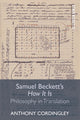 Book cover of: Samuel Beckett's How it is. By: Anthony Cordingley